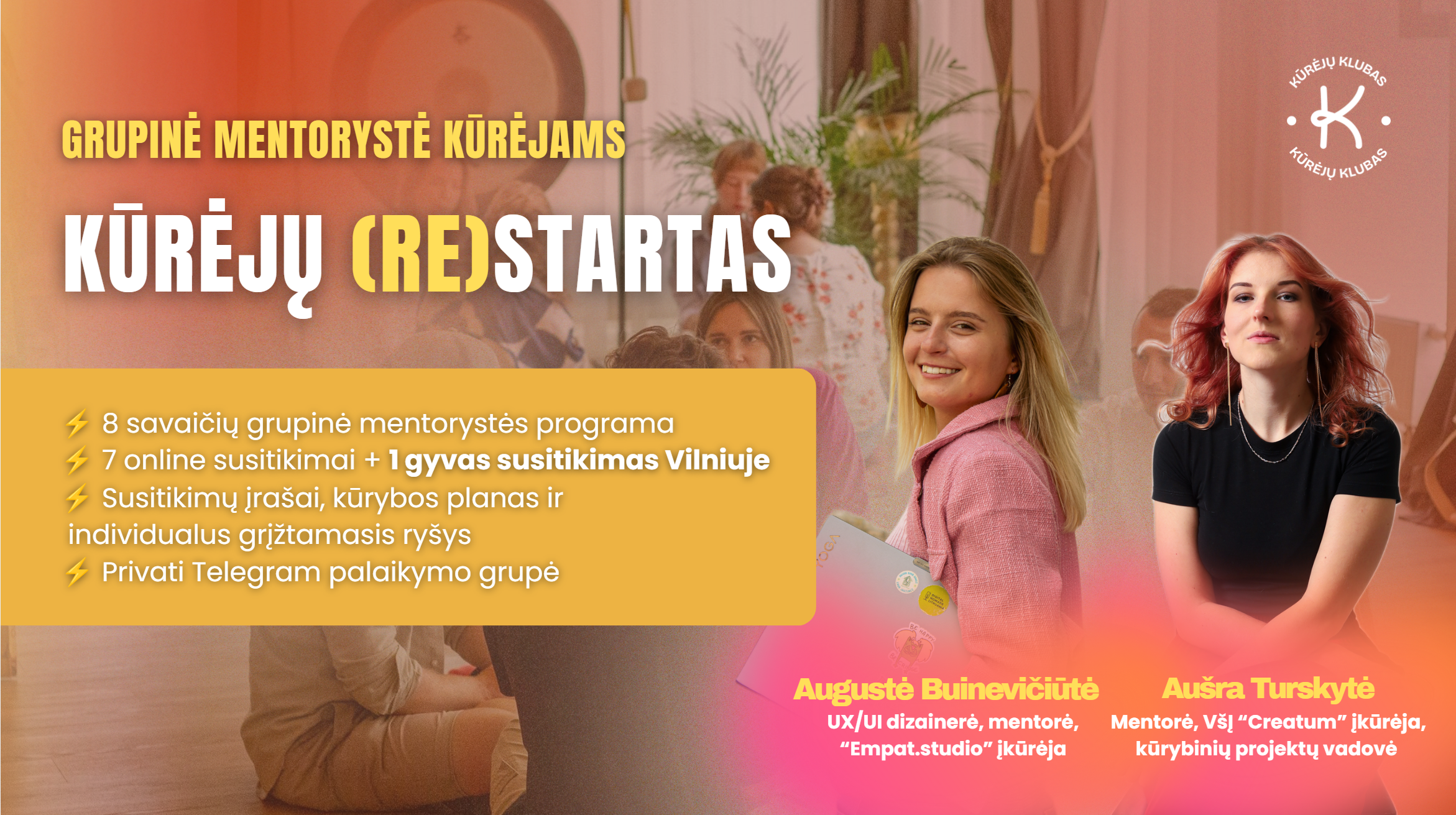Kūrėjų (RE)STARTAS – 8 savaičių grupinė mentorystė kūrėjams